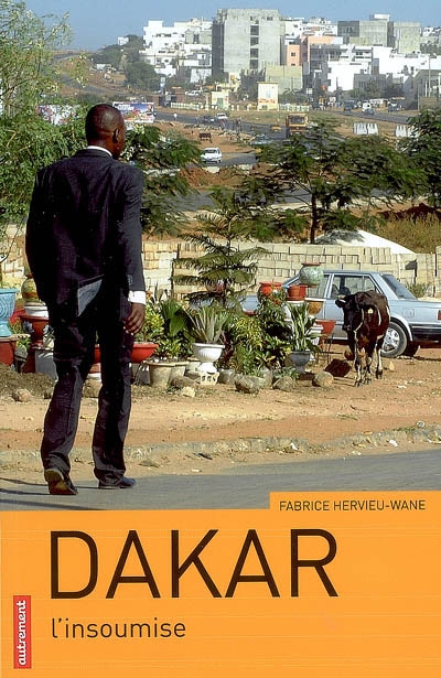 Dakar, l'insoumise
