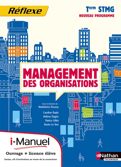 Management des organisations, terminale STMG : i-manuel : ouvrage + licence numérique élève