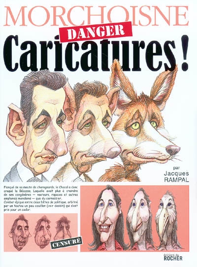 Morchoisne : danger, caricatures !