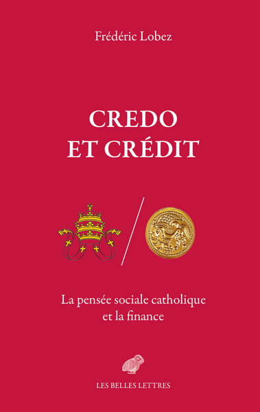 Credo et crédit : la pensée sociale catholique et la finance