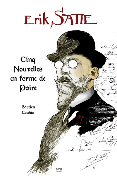 Erik Satie : cinq nouvelles en forme de poire