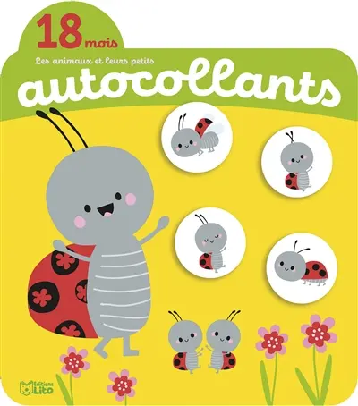 Les animaux et leurs petits, autocollants, 18 mois : les animaux du jardin : coccinelles