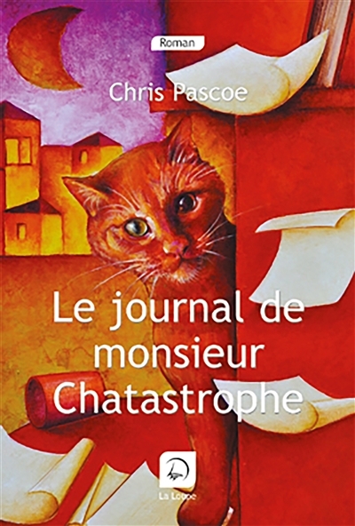 Le journal de monsieur Chatastrophe
