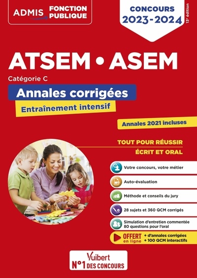 ATSEM, ASEM : annales corrigées, entraînement intensif : catégorie C, concours 2023-2024