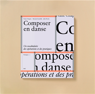 Composer en danse : un vocabulaire des opérations et des pratiques
