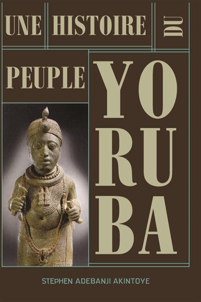 Une histoire du peuple yoruba