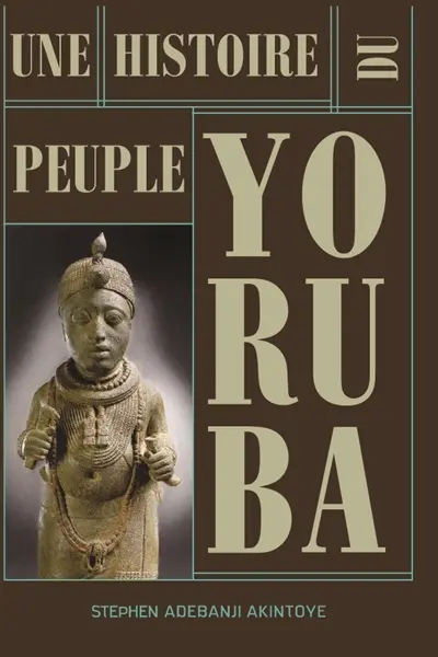 Une histoire du peuple yoruba