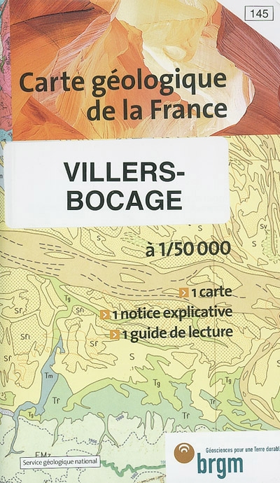 villers-bocage : carte géologique de la france à 1-50 000, 145. guide de lecture des cartes géologiques de la france à 1-50 000