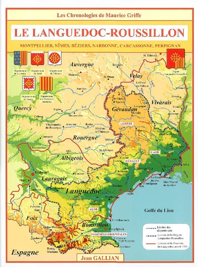 Le Languedoc-Roussillon : Montpellier, Nîmes, Béziers, Narbonne, Carcassonne, Perpignan