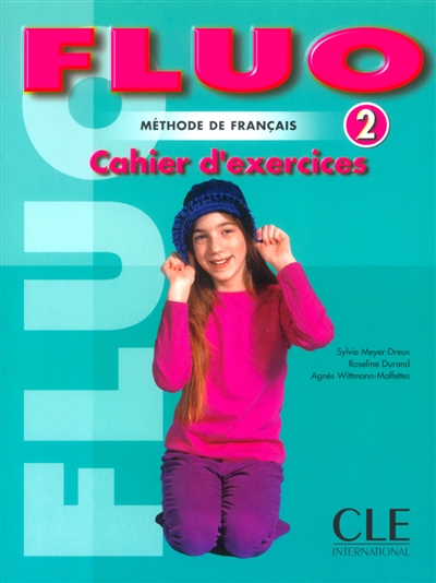 Fluo 2, méthode de français : cahier d'exercices