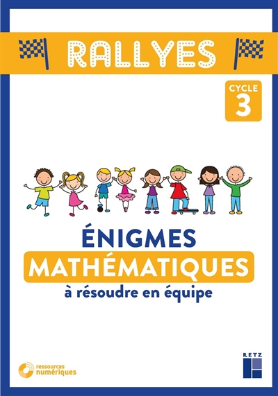 Rallyes Énigmes mathématiques +cd Cycle 3