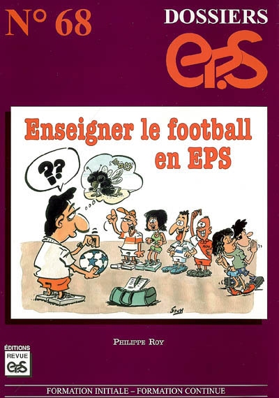 Enseigner le football en EPS