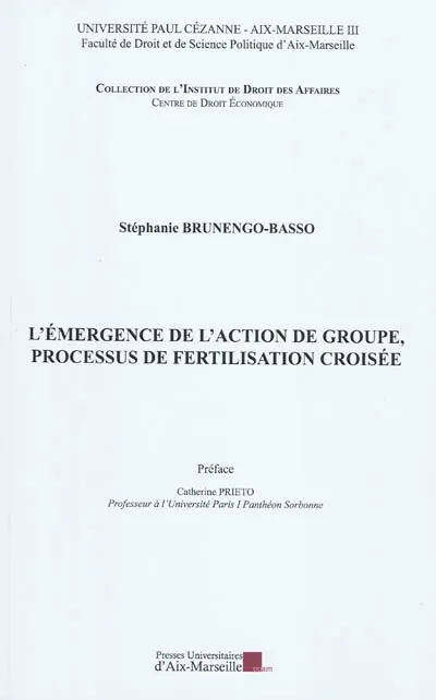 L'émergence de l'action de groupe, processus de fertilisation croisée
