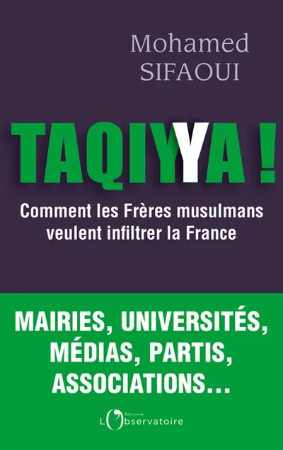 Taqiyya ! : comment les Frères musulmans veulent infiltrer la France Taqiyya ! : comment les Frères musulmans veulent infiltrer la France