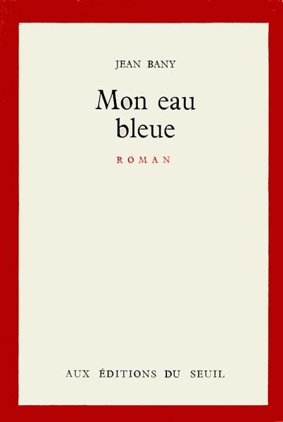 Mon eau bleue