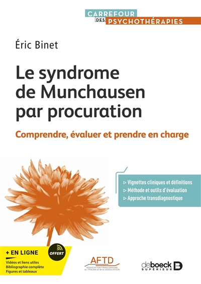 Le syndrome de Munchausen par procuration : comprendre, évaluer et prendre en charge