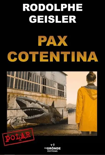 Pax cotentina : roman policier