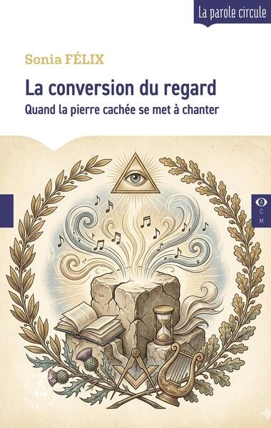 La conversion du regard :...