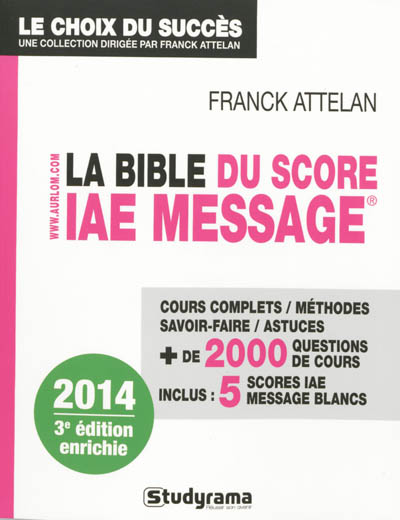 La bible du Score IAE...