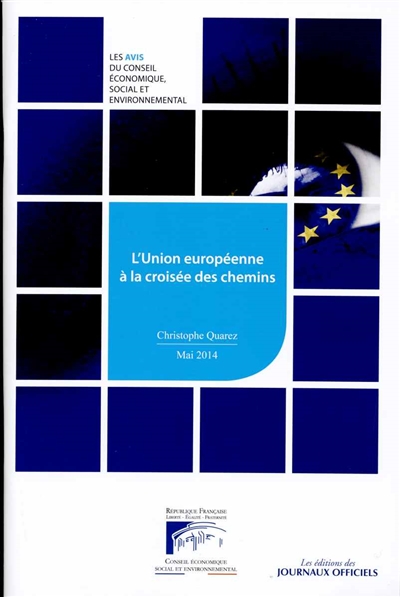 L'Union européenne à la croisée des chemins : mandature 2010-2015, séance du 13 mai 2014