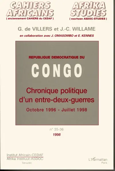 République démocratique du Congo : chronique politique d'un entre-deux-guerres : octobre 1996-juillet 1998