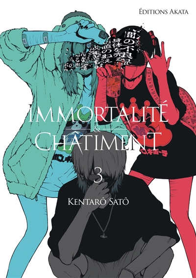 Immortalité & châtiment. Vol. 3