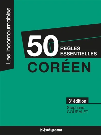 Coréen : 50 règles essentielles