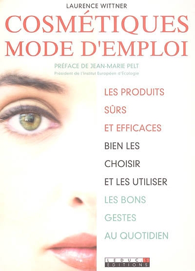 Cosmétiques : mode d'emploi (la beauté sans le stress)