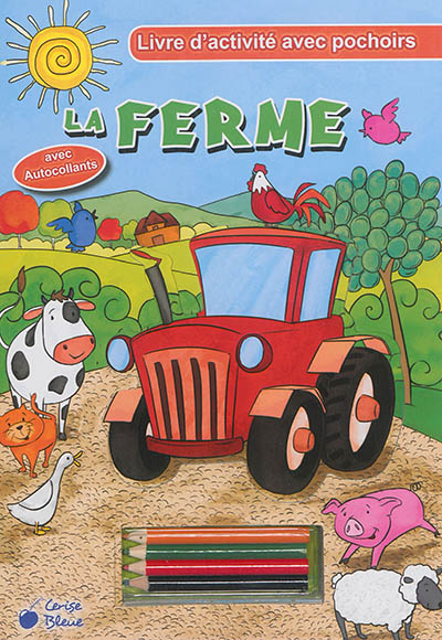 La ferme : livre d'activité avec pochoirs