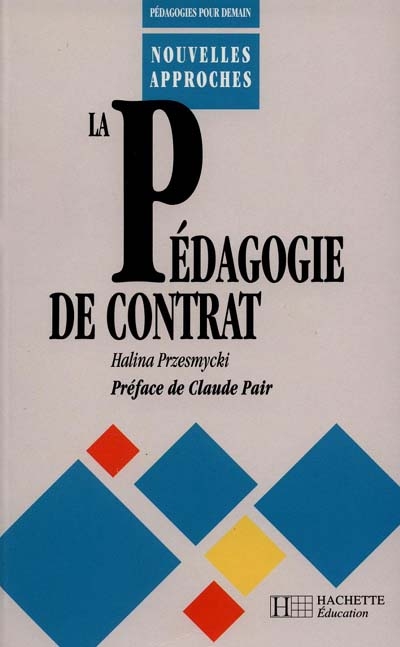La Pédagogie du contrat