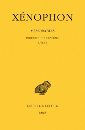 Mémorables. Vol. 1. Introduction générale : Livre 1