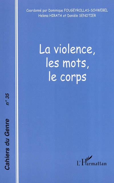 Cahiers du genre, n° 35 (2003). La violence, les mots, le corps