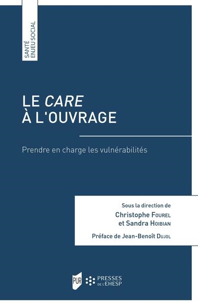 Le care à l'ouvrage :...