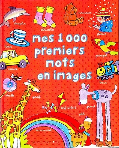 Mes 1.000 premiers mots en images