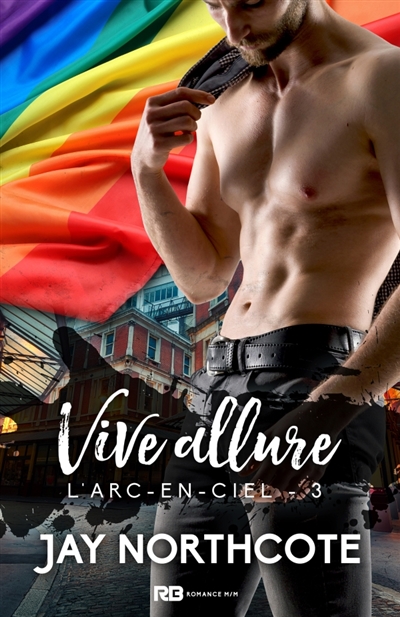 Vive allure : L'Arc-en-ciel, T3