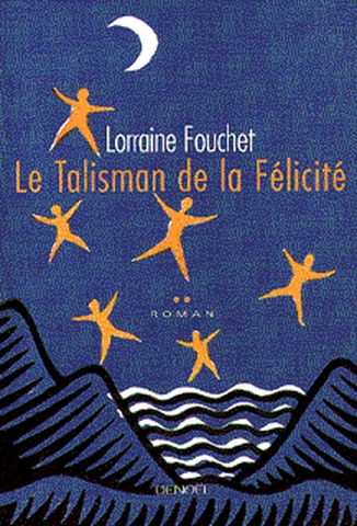 Le talisman de la félicité