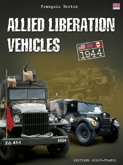Allied Liberation vehicles : United States, Great Britain, Canada