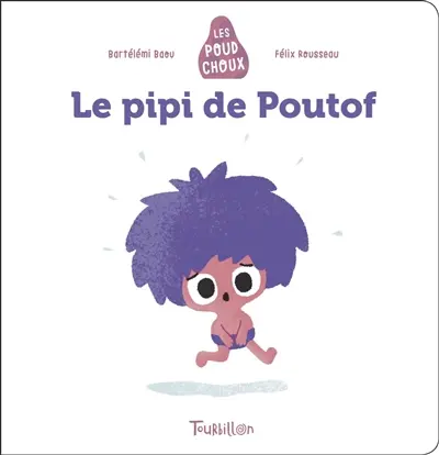 Les Poudchoux. Le pipi de Poutof