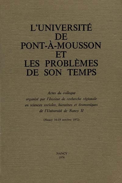 L'Université de Pont-à-Mousson et les problèmes de son temps