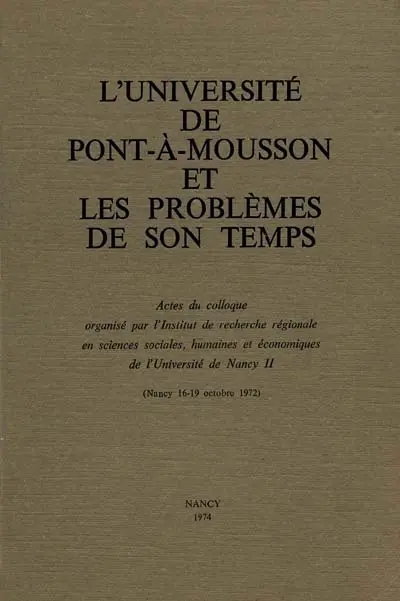 L'Université de Pont-à-Mousson et les problèmes de son temps
