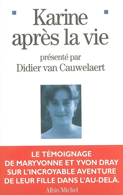 Karine après la vie : le...