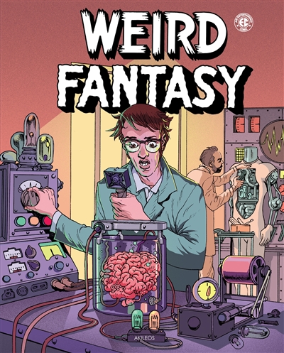 Weird fantasy. Vol. 1