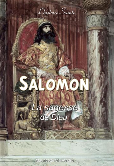 Salomon : la sagesse de Dieu