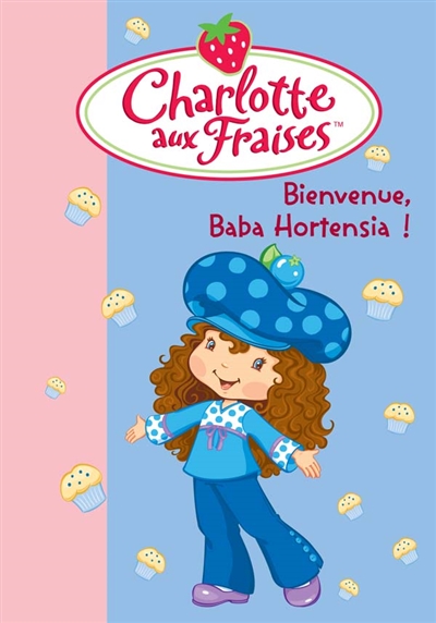 Bienvenue, Baba Hortensia !