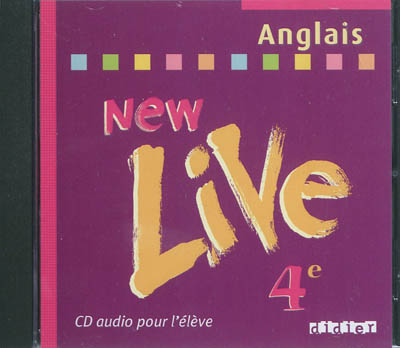 New live, anglais 4e : CD audio pour l'élève