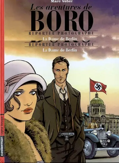 Les aventures de Boro reporter-photographe. La dame de Berlin, 1