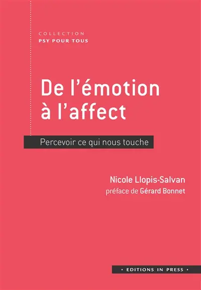 De l'émotion à l'affect : percevoir ce qui nous touche
