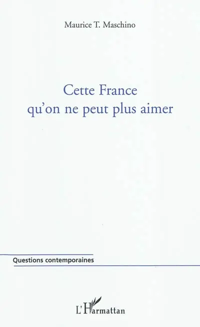 Cette France qu'on ne peut plus aimer