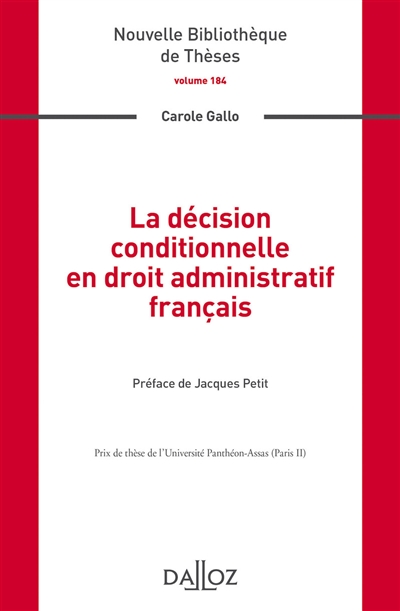 La décision conditionnelle en droit administratif français