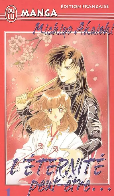 L'éternité, peut-être.... Vol. 1